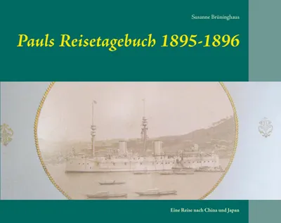 Produktbild von Pauls Reisetagebuch 1895-1896, Deutsch, Taschenbuch, 104 Seiten
