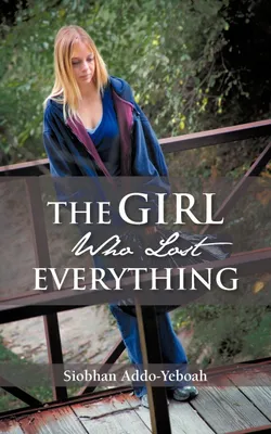 Produktbild von The Girl Who Lost Everything