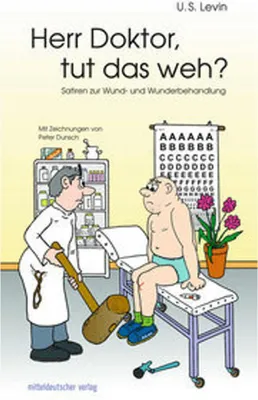 Image de Buch: Heitere Anekdoten – Einbrecher, Chirurgen und andere Missgeschicke, rezeptfrei