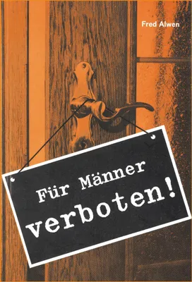 Produktbild von Für Männer verboten