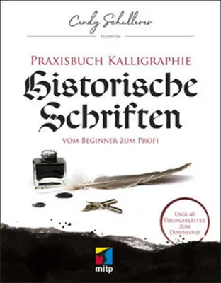 Obrázek produktu pro Praxisbuch Kalligraphie: Historische Schriften