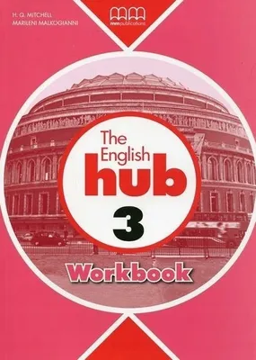 Zdjęcie produktu dla Mm Publications - The English Hub 3 Workbook: Ćwiczenia Z Angielskiego Dla Nastolatków
