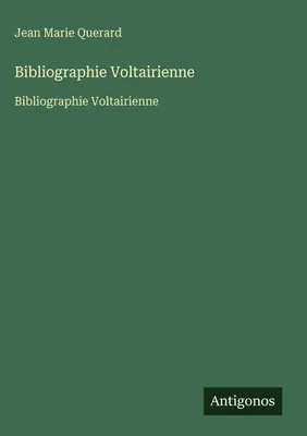 Produktbild von Bibliographie Voltairienne