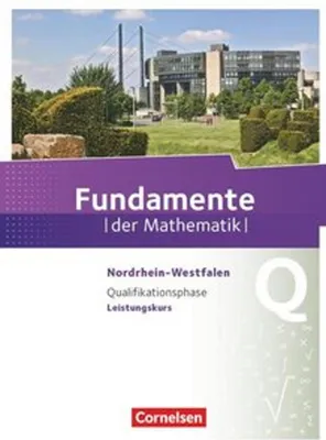 Immagine prodotto di Fundamente der Mathematik  Qualifikationsphase. Schülerbuch Leistungskurs Nordrhein-Westfalen