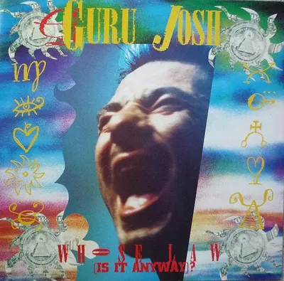 Image de 12'' : Guru Josh - La loi de qui (de toute façon ?)