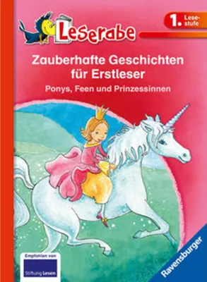 Image de Leserabe: Zauberhafte Geschichten für Erstleser. Ponys, Feen und Prinzessinnen