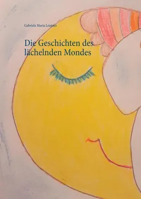 Immagine prodotto di Die Geschichten des lächelnden Mondes