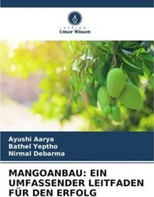 Obrázek produktu pro Mangoanbau: Ein Umfassender Leitfaden Für Den Erfolg