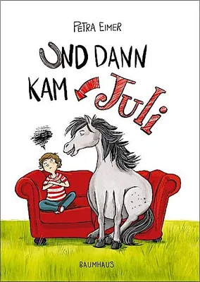Immagine prodotto di Und dann kam Juli