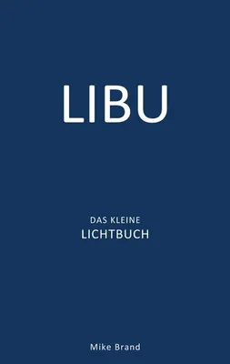 Produktbild von LIBU - Das kleine Lichtbuch