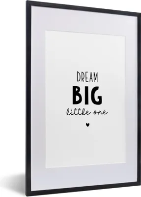 Produktbild von MuchoWow® Gerahmtes Poster Zitate - Dream big little one - Sprichwörter - Baby - Träume 40x60 cm - Poster mit Schwarzem Bilderrahmen Wandposter Rahmen Foto Bilder - Poster in Rahmen