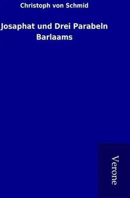 Produktbild von Josaphat und Drei Parabeln Barlaams