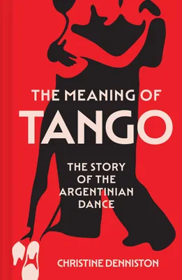 Immagine prodotto di The Meaning Of Tango