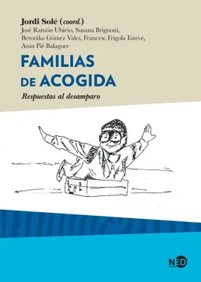 Produktbild von Familias de acogida : respuestas al desamparo
