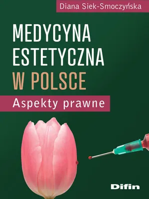 Image de Medycyna estetyczna w Polsce. Aspekty prawne