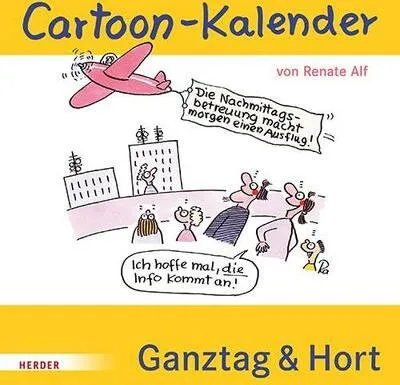 Obrázok produktu pre Cartoon-Kalender: Ganztag & Hort. Der immerwährende Kalender für die Schulkindbetreuung