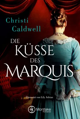 Produktbild von Die Küsse des Marquis