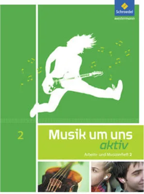 Immagine prodotto di Musik um uns SI - Arbeits- und Musizierheft 2 (7.-9. Schuljahr)