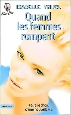 Image de Quand les femmes rompent