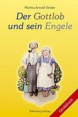 Produktbild von Der Gottlob und sein Engele. Großdruck
