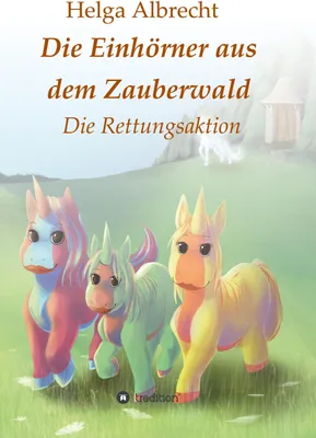 Produktbild von Die Einhörner aus dem Zauberwald