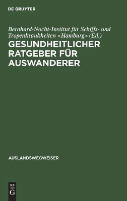 Produktbild von Gesundheitlicher Ratgeber für Auswanderer