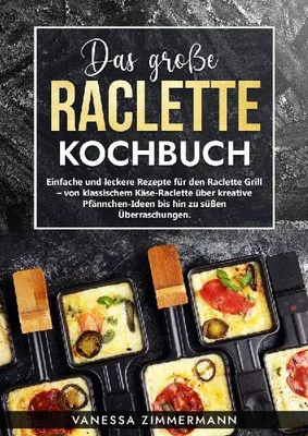 Produktbild von Das große Raclette Kochbuch