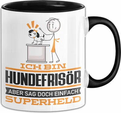 Produktbild von Hundefrisör Geschenk Tasse Ich Bin Hundefrisör Aber Sag Doch Einfach Superheld Lustige Geschenkdiee für Hundefrisör Kaffee-Becher (Schwarz)