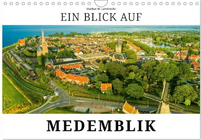 Produktbild von Ein Blick auf Medemblik (Wandkalender 2027 DIN A4 quer), CALVENDO Monatskalender