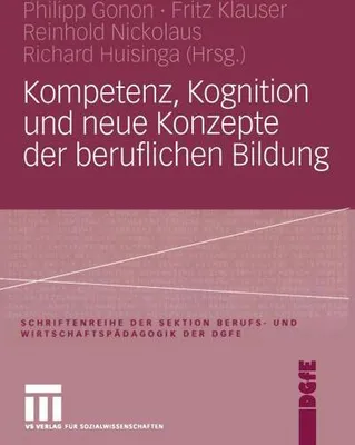 Obrázok produktu pre Kompetenz, Kognition und Neue Konzepte der beruflichen Bildung