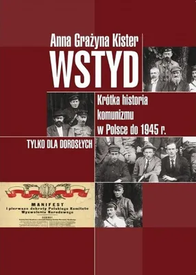 Productafbeelding van Wstyd. Krótka historia komunizmu w Polsce do 1945 r.