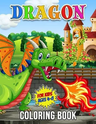 Produktbild von Dragon Coloring Book for Kids Ages 4-8