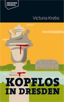 Image de Kopflos in Dresden