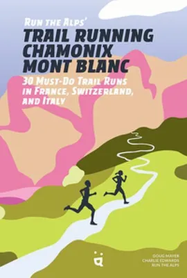 Produktbild von Trail Running Chamonix-Mont Blanc