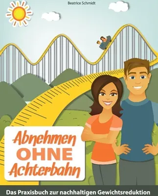 Produktbild von Abnehmen ohne Achterbahn