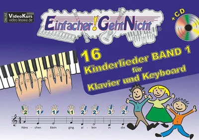 Image de Einfacher!-Geht-Nicht: 16 Kinderlieder BAND 1 - für Klavier und Keyboard mit CD