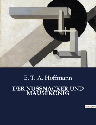 Produktbild von Der Nussnacker Und Mausekönig