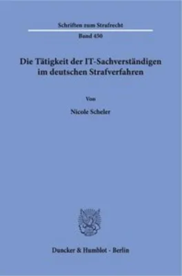 Obrázek produktu pro Die Tätigkeit der IT-Sachverständigen im deutschen Strafverfahren