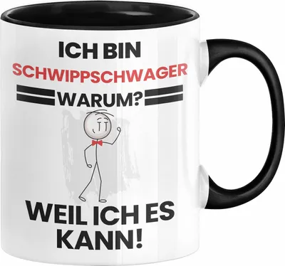 Produktbild von Schwippschwager Geschenk Tasse Lustiger Spruch Ich Bin Schwippschwager Warum Weil Ich Es Kann Geschenkidee Bester Schwippschwager Geburtstag Kaffee-Becher (Schwarz)