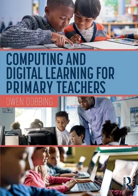 Produktbild von Computing And Digital Learning For Prim – Lingua: Inglese