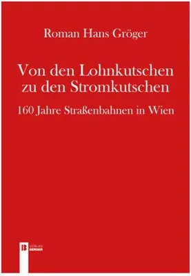 Immagine prodotto di Von den Lohnkutschen zu den Stromkutschen