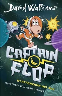 Obrázok produktu pre David Walliams: Captain Flop – Kinderroman mit Weltraumpirat Dmitri & Katzonautin Bardot, farbenfroh illustriert, ab 9 Jahren
