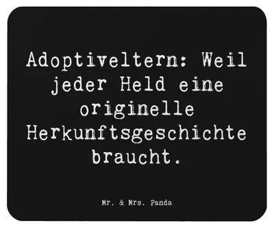 Produktbild von Mr. & Mrs. Panda Mousepad Spruch Adoptiveltern Helden - Schwarz - Geschenk, Weihnachten, Familienpflege, Mauspad, Mouse Pad, persönliche Erinnerungen, pc, Geschenke