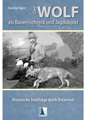 Produktbild von Der Wolf als Bauernschreck und Jagdobjekt