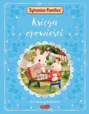 Zdjęcie produktu dla Sylvanian Families. Księga opowieści. 15 rodzinnych historii