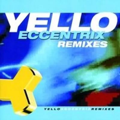 Productafbeelding van Yello - Remixen van Eccentrix