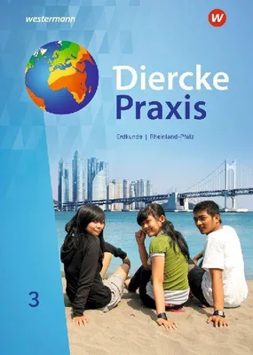 Produktbild von Diercke Praxis 3. Schulbuch. SI. Rheinland-Pfalz.