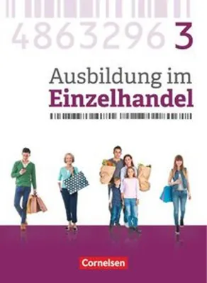 Immagine prodotto di Ausbildung im Einzelhandel 3. Ausbildungsjahr - Allgemeine Ausgabe - Fachkunde
