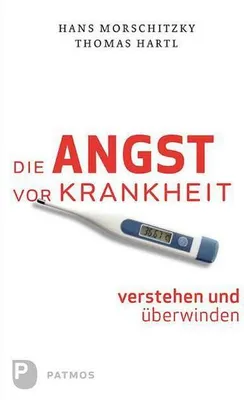 Obrázek produktu pro Die Angst vor Krankheit verstehen und überwinden