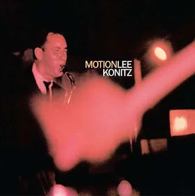 Obrázok produktu pre Lee Konitz (1927-2020): Motion